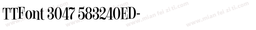 TTFont 3047 583240ED字体转换